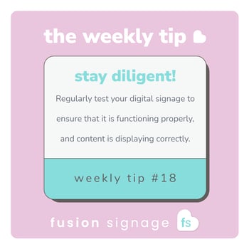 Fusion-Signage-Weekly-Tip-018-Square